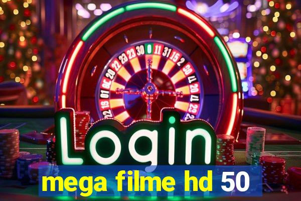 mega filme hd 50